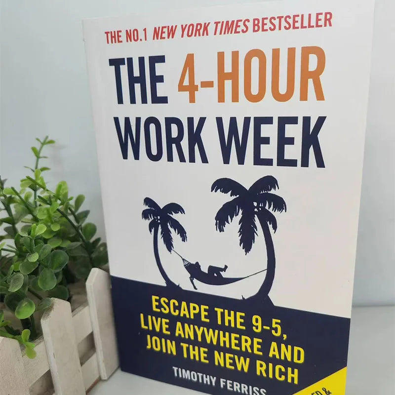 The 4-Hour Work Week By Timothy Ferriss Escape The 9-5, Live Anywhere And Join The New Rich Bestseller Book Paperback English