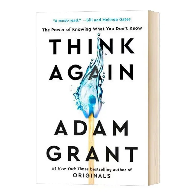 Think Again By Adam Grant The Power of Knowing What You Don't Know #1 Bestselling Book in English